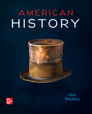 American History: Connecting with the Past by Alan Brinkley