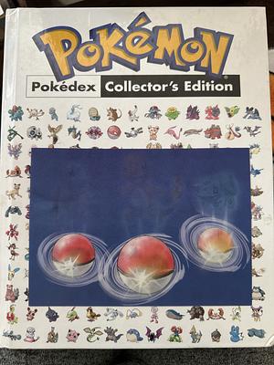 Pokémon Pokédex: Collector's Edition by Eric Mylonas