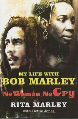 No Woman No Cry: My Life with Bob Marley by Rita Marley, Hettie Jones