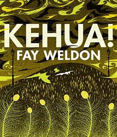 Kehua!: A Ghost Story by Fay Weldon