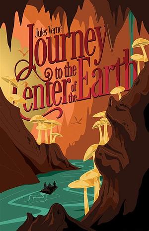 A Journey to the Center of the Earth by Jules Verne