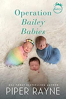 Operation Bailey Babies by Piper Rayne