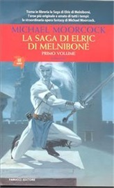 La Saga di Elric di Melniboné Vol. 1 by Michael Moorcock