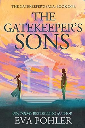 The Gatekeeper's Sons by Eva Pohler