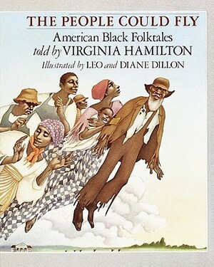 The People Could Fly: American Black Folktales by Virginia Hamilton
