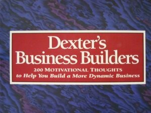 Dexter's Business Builders by Dexter R. Yager Sr.
