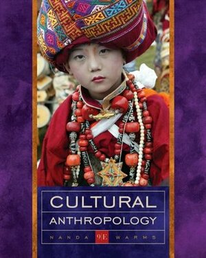 Cultural Anthropology by Richard L. Warms, Serena Nanda