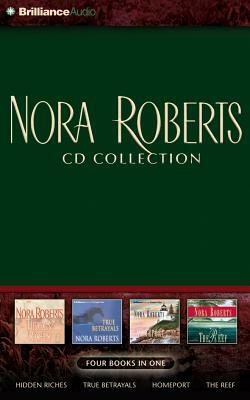 Nora Roberts CD Collection: Hidden Riches/True Betrayals/Homeport/The Reef by Nora Roberts