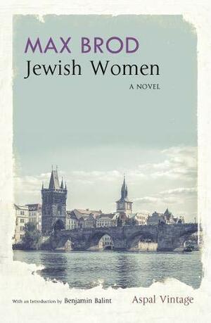 Jewish Women by Max Brod