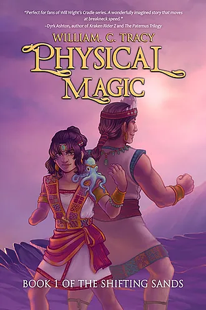 Physical Magic by William C Tracy