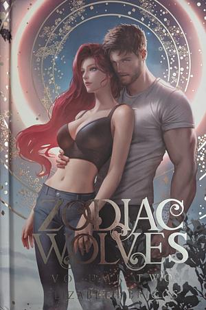 Zodiac Wolves Volume Two by Elizabeth Briggs