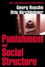 Punishment and Social Structure by Dario Melossi, Otto Kirchheimer, Georg Rusche