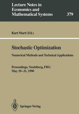 Stochastic Optimization: Numerical Methods and Technical Applications by 