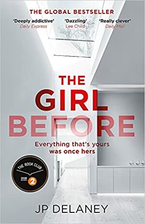 The Girl Before by J.P. Delaney