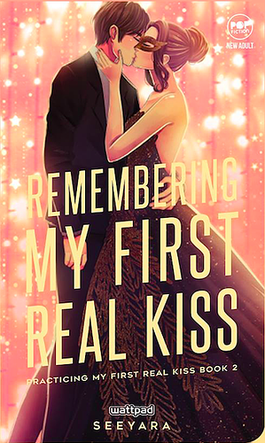 Remembering My First Real Kiss by Ciara Jamie Garcia
