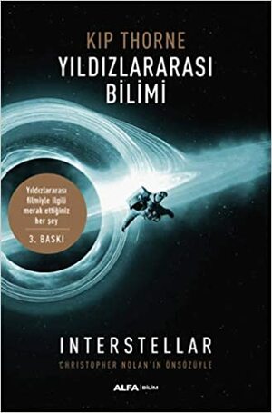 Yıldızlararası Bilimi by Kip S. Thorne, Nurten Çidik, M.Küpüşoğlu, Kerem Cankoçak