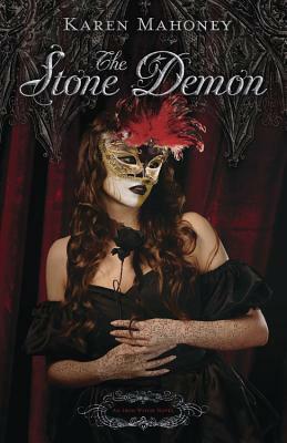 The Stone Demon by Karen Mahoney