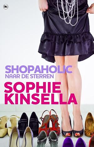 Shopaholic naar de sterren by Sophie Kinsella