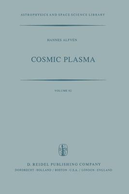 Cosmic Plasma by H. Alfvèn