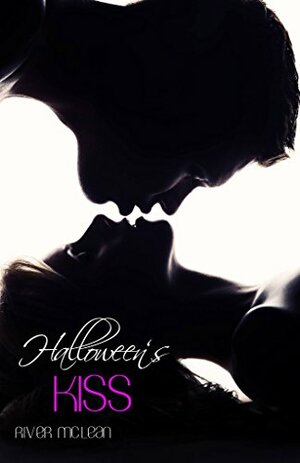 Halloween's Kiss by River McLean