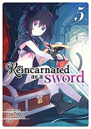 Reincarnated as a Sword, Vol. 5 by Yuu Tanaka