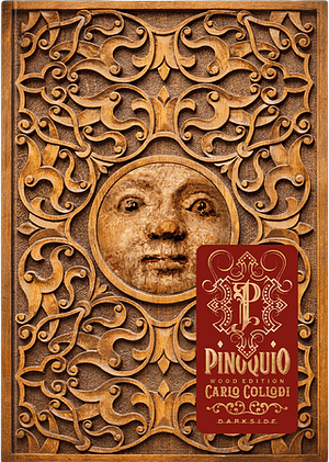 Pinóquio: Wood Edition by Carlo Collodi