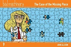 The Case of the Missing Piece by John Allison