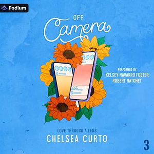 Off Camera by Chelsea Curto