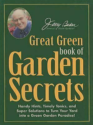 Jerry Baker's Great Green Book of Garden Secrets by Jerry Baker