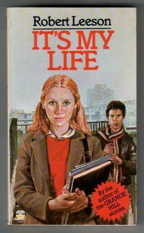 It's My Life by Robert Leeson