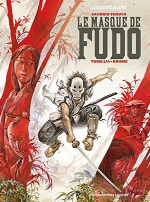 Le Masque de Fudo Vol. 1 by Saverio Tenuta