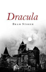 Dracula by Bram Stoker