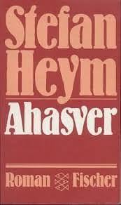 Ahasver by Stefan Heym