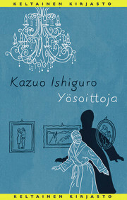 Yösoittoja by Kazuo Ishiguro