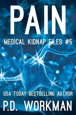 Pain by P. D. Workman