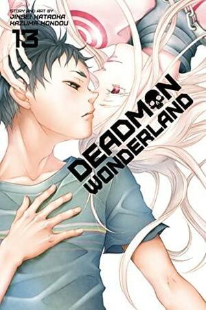 Deadman Wonderland, Vol. 13 by Jinsei Kataoka, Kazuma Kondou