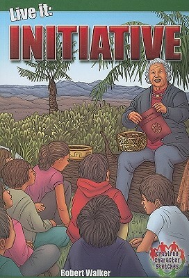 Live It: Initiative by Robert Walker