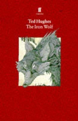 The Iron Wolf by Ted Hughes