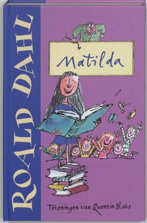 Matilda by Roald Dahl