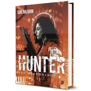 Hunter: The Reckoning 5th Edition Core Book by Edward Austin Hall, Mario Ortegon, Karim Muammar, Daniel Braga, Pam Punzalan, Erin Roberts, Johnathan Byerly, Justin Achilli