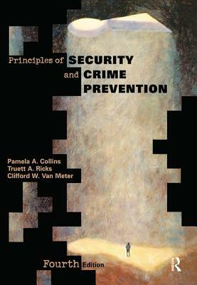 Principles of Security and Crime Prevention by Pamela Collins