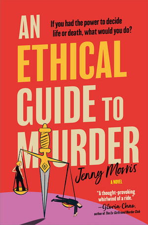 An Ethical Guide to Murder by Jenny Morris