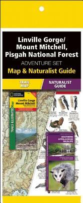 Linville Gorge/Mount Mitchell, Pisgah National Forest Adventure Set: Map & Naturalist Guide [With Map] by National Geographic Maps, Waterford Press