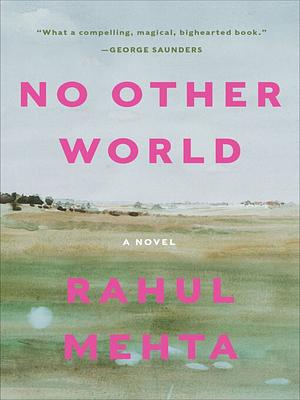 No Other World by Rahul Mehta