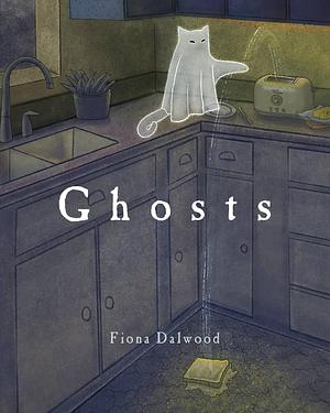 Ghosts by Fiona Dalwood