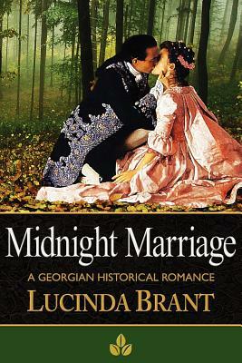 Midnight Marriage: A Georgian Historical Romance by Lucinda Brant