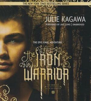 The Iron Warrior by Julie Kagawa