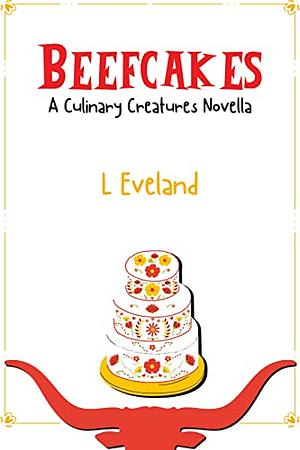 Beefcakes by L. Eveland