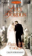 Bride By Choice - Calon Istri Idaman by Lucy Gordon, Lucy Gordon