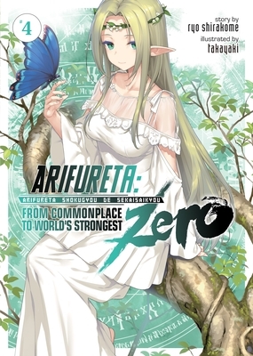 Arifureta: From Commonplace to World's Strongest Zero (Light Novel) Vol. 4 by Ryo Shirakome